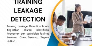 pelatihan LEAKAGE DETECTION di jogja