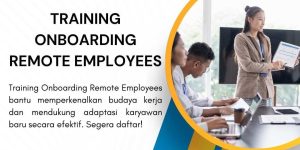 pelatihan ONBOARDING REMOTE EMPLOYEES di jakarta