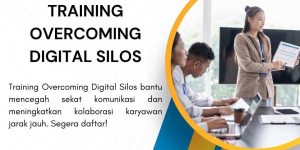 pelatihan OVERCOMING DIGITAL SILOS di jakarta