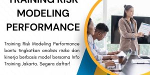 pelatihan RISK MODELING PERFORMANCE di jakarta