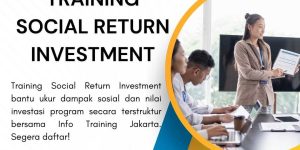 pelatihan SOCIAL RETURN INVESTMENT di jakarta