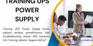 pelatihan UPS POWER SUPPLY di jakarta