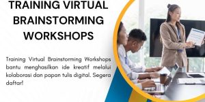 pelatihan VIRTUAL BRAINSTORMING WORKSHOPS di jakarta