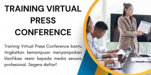 pelatihan VIRTUAL PRESS CONFERENCE di jakarta