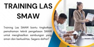 pelatihan LAS SMAW di jakarta