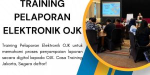 pelatihan PELAPORAN ELEKTRONIK OJK di jakarta