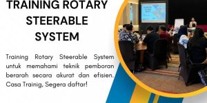 pelatihan ROTARY STEERABLE SYSTEM di jakarta